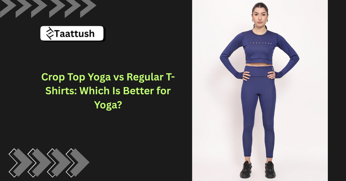 Crop Top Yoga vs Regular T-Shirts: Which Is Better for Yoga?